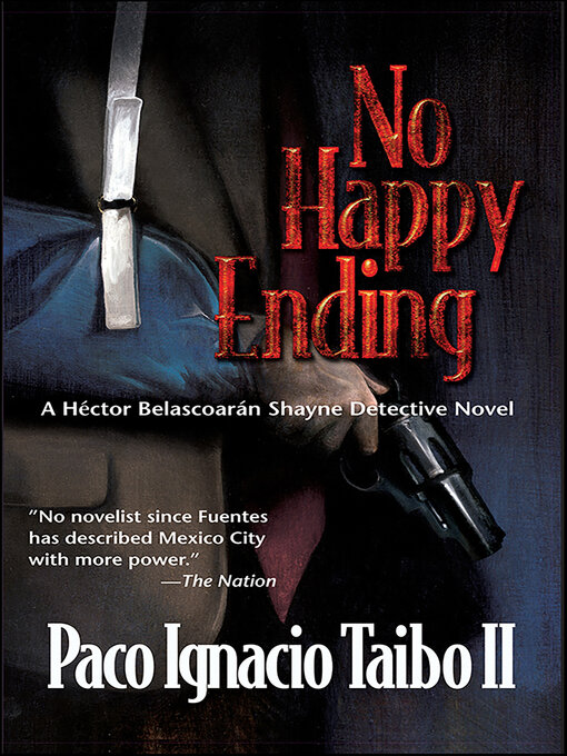 Title details for No Happy Ending by Paco Ignacio Taibo - Available